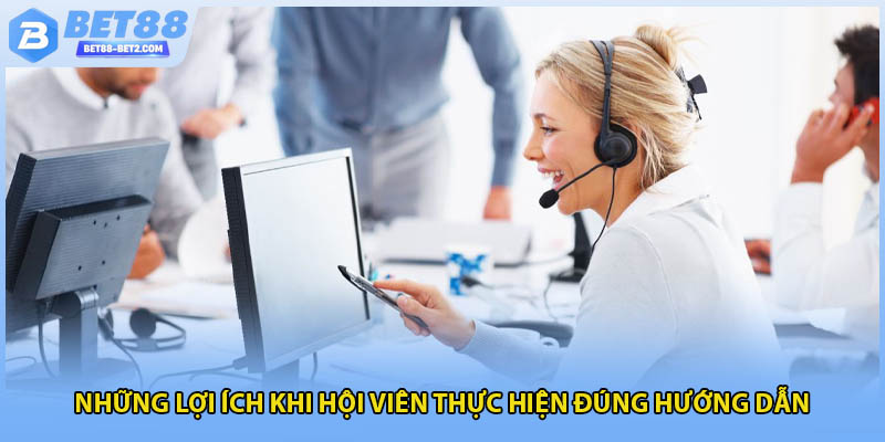 Những lợi ích khi hội viên thực hiện đúng hướng dẫn