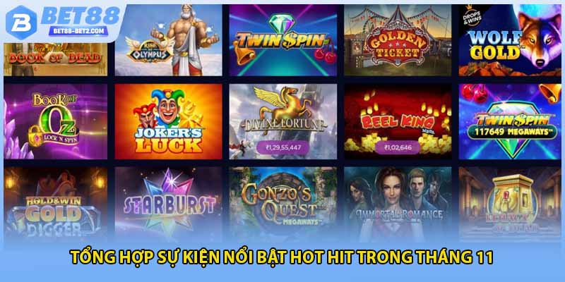 Tổng hợp sự kiện nổi bật hot hit trong tháng 11